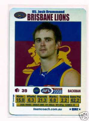 AFL 2008 Teamcoach Silver #05 Josh DRUMMOND (Bris)