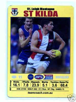 AFL 2008 Teamcoach Gold #91 Leigh MONTAGNA (StK)