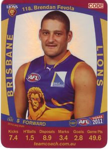 AFL 2011 Teamcoach Silver Card S118 Brendan FEVOLA (Bris)