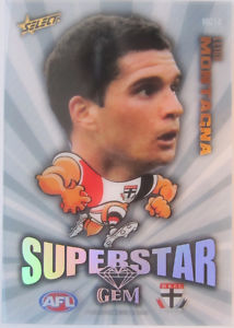 2011 Select Champions Superstar Gem MG14 Leigh MONTAGNA (StK)